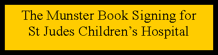 Text Box: The Munster Book Signing forSt Judes Childrens Hospital
